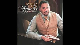 Great &amp; Mighty - Byron Cage