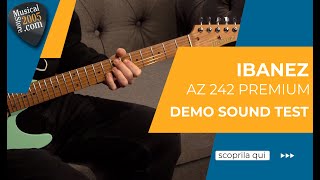 Video thumbnail for Ibanez AZ-242 Premium - Demo Sound Test by MusicalStore2005