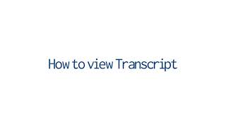 CSUB | How to view transcript