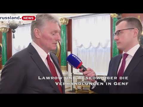 Lawrow und Peskow über die Verhandlungen in Genf