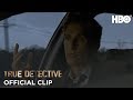 True Detective Season 1: Episode 1 Clip