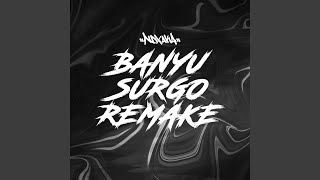 Download lagu Banyu Surgo Remake mp3 Download lagu Banyu Surgo Remake mp3