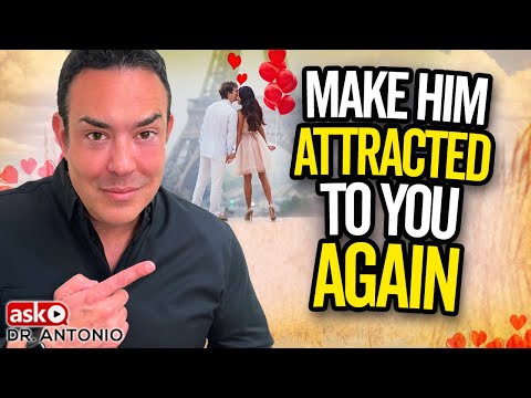 He Lost Interest Because I Was Too Needy - This Makes Him Attracted Again