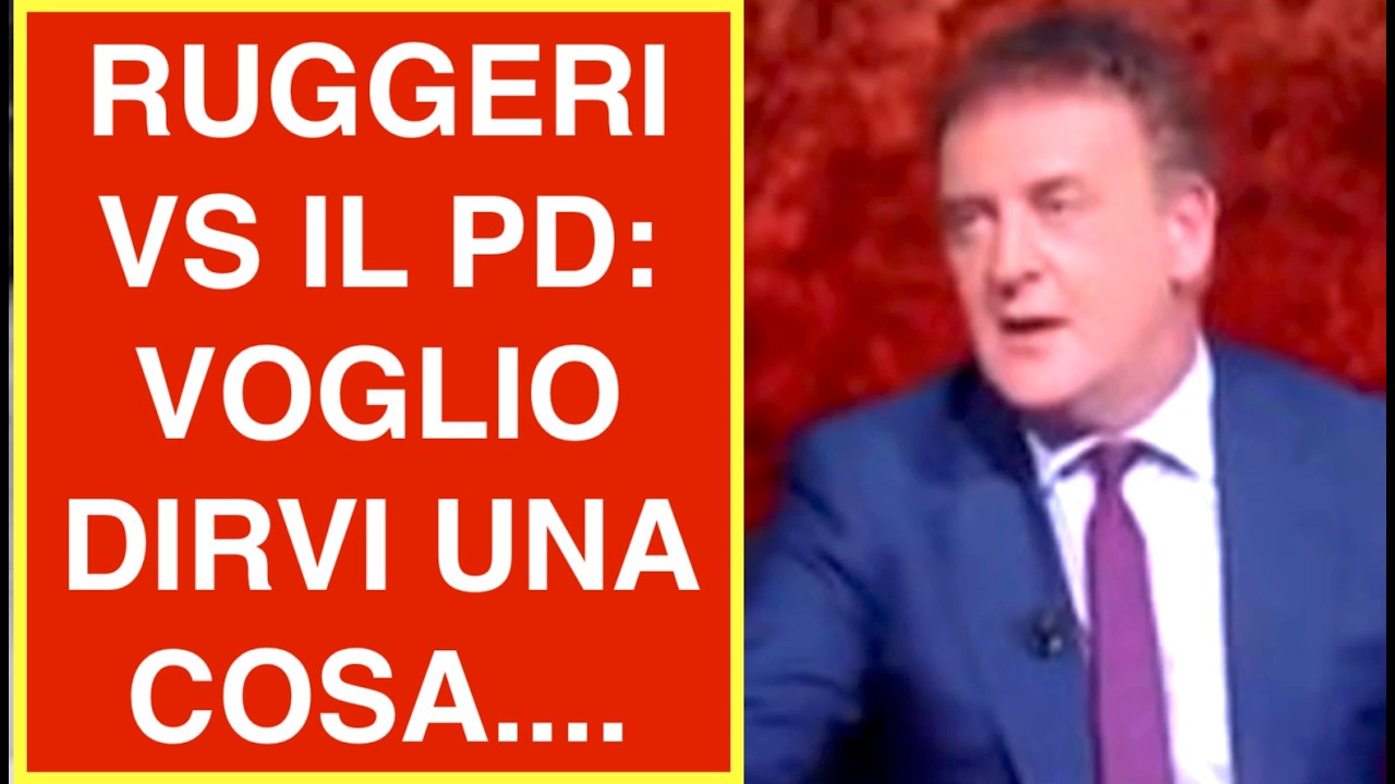 RUGGERI VS IL PD: VOGLIO DIRVI UNA COSA....