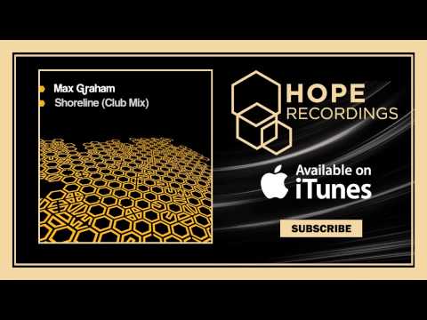 Max Graham - Shoreline (Dub Mix)