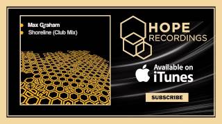 Max Graham - Shoreline (Dub Mix)
