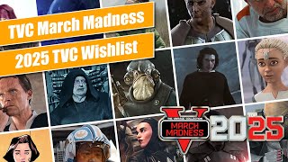 Our Star Wars TVC March Madness Top 25 Wishlist for 2025