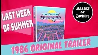 Last Week of Summer - 80's Style Ad