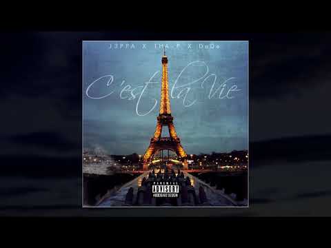J3ppa x Tha-p x DeDe - C'est La vie  #DeDeGang