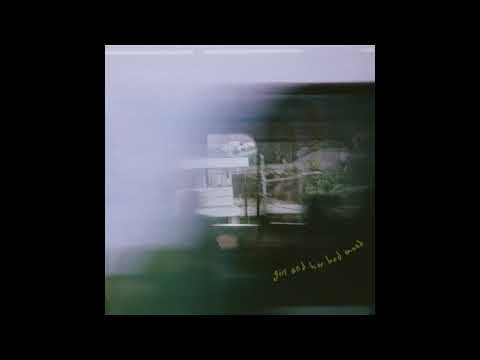 Girl and Her Bad Mood - Bye Your Side // Wanna Wanna Go