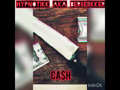 Hypnotikk aka Berserkker - Cash