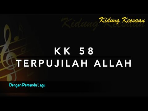 KK 58 Terpujilah Allah (To God Be the Glory) - Dengan Pemandu Lagu - Kidung Keesaan