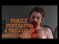 FAMILY PORTRAITS - A TRILOGY OF AMERICA (2003) BLU-RAY PREVIEW (SEVERIN FILMS)