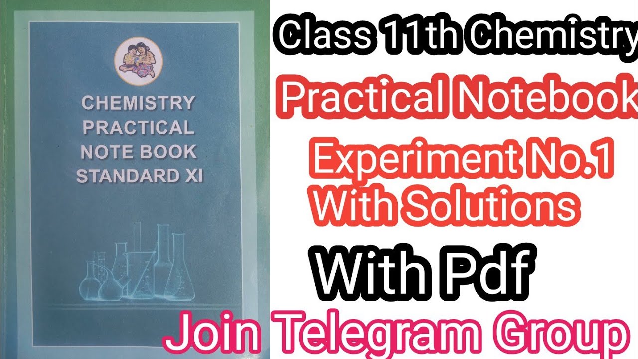 Class 11th Chemistry Practical Notebook|| Experiment No.1 Introduction to apparatus....With Solution