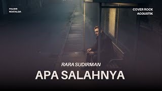 Download lagu Rara Sudirman – Apa Salahnya (Rock Akustik Cover by Folder Nostalgia) | Versi Emosional & Berkelas! mp3
