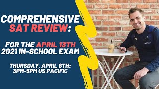 Free Comprehensive SAT Review and AMA -- To Help Prepare for the April In-School SAT Exam