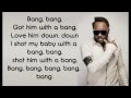 Will.i.am - Bang Bang (Lyrics on Screen)