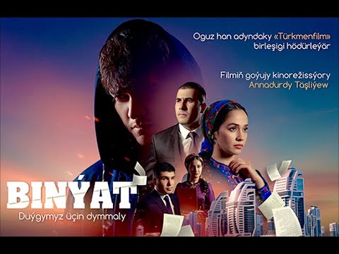 BINYAT - Full HD Turkmenfilm | BINÝAT täze türkmen kino🎬