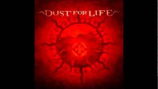 Dust For Life- Bitten