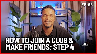 How To Join A Club And Make Friends - Friendship Series P5