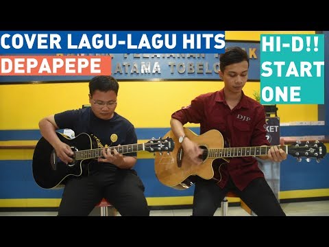 Cover Lagu Hits dari Depapepe. One, Start, & Hi-D!!