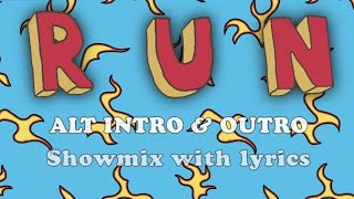 RUN alt intro &amp; outro - Tyler the creator run showmix with lyrics