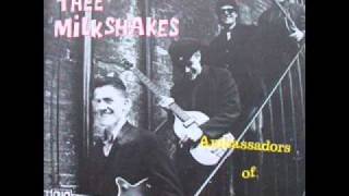 Thee Milkshakes - Ambassadors Of Love