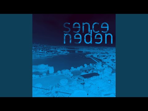 Sence Neden