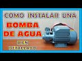Como INSTALAR una BOMBA DE AGUA eléctrica - ELECTROBOMBA (parte hidráulica)