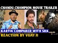 Chandu Champion Movie Trailer | Kartik Aaryan Compared With Shah Rukh Khan | Reaction By Vijay Ji