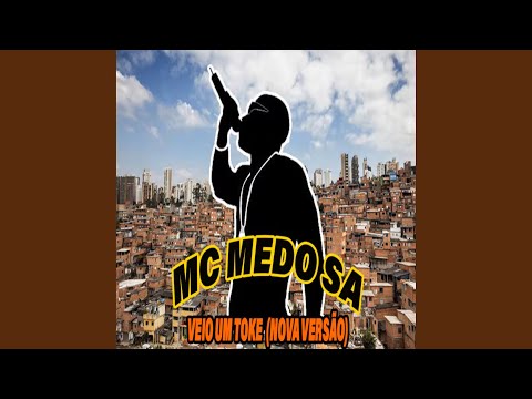 Veio um Toke (Nova Versão)