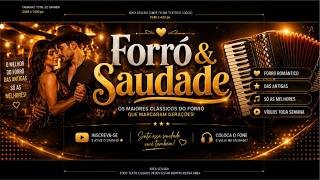 Forró e saudade