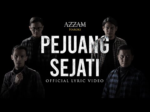 Pejuang Sejati - Azzam Haroki | Official Lyric Video