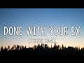 Gladdest Done With Your Ex Lyrics No Extra Stress No Extra Worries Tiktok Song