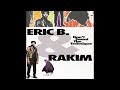 Eric B. & Rakim - Know the Ledge  (Juice) (HQ)
