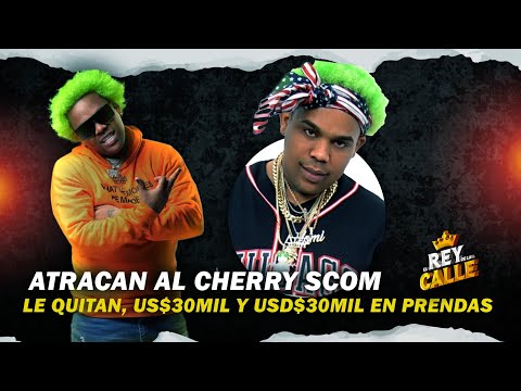 ¡Alarma! Robo con Violencia a Cherry SCOM y ¿Cuánto Le Robaron?