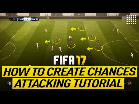 FIFA 17 ATTACKING TUTORIAL - HOW TO CREATE GOAL CHANCES - MOST EFFECTIVE BUILD UP PLAY TRICK