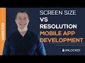 Screen Size Vs Screen Resolution in Mobile App Development