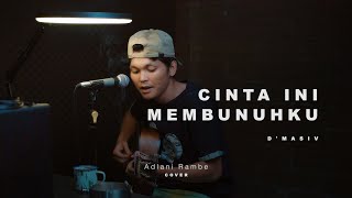 Download lagu CINTA INI MEMBUNUHKU - D'MASIV | Adlani Rambe (Cover) mp3 Download lagu CINTA INI MEMBUNUHKU - D'MASIV | Adlani Rambe (Cover) mp3