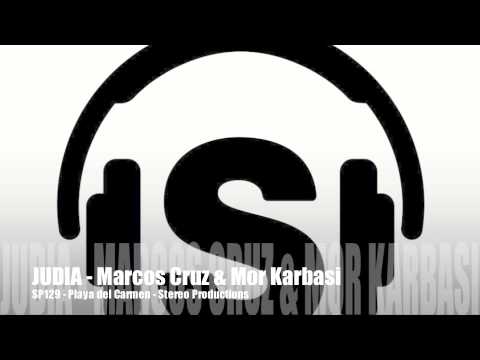 Judia_Marcos Cruz & Mor Karbasi_Original Mix