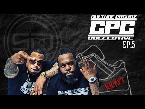 Ep.5 We K!CKet With Flash & Tek From Culture Pushaz Collective