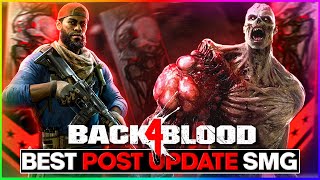 BACK 4 BLOOD POST UPDATE OP HIGH DIFFICULTY SMG SETUP! (Deck Guide & Explanation)