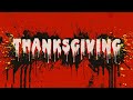 Eli Roth S Thanksgiving 2023 End Credits Sequence