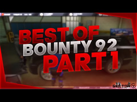 Best of Bounty92 - Part 1 -  [Sektor-V RP]