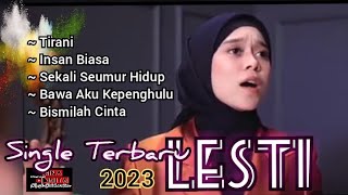 Download lagu Tirani LESTI TERBARU 2023 II SINGLE TERBARU LESTI 2023 mp3 Download lagu Tirani LESTI TERBARU 2023 II SINGLE TERBARU LESTI 2023 mp3