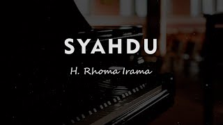 Download lagu SYAHDU  // H. Rhoma Irama // KARAOKE PIANO AKUSTIK mp3