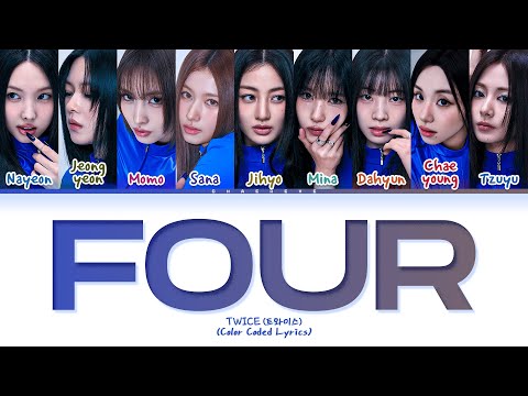 TWICE FOUR Lyrics (Color Coded Lyrics)