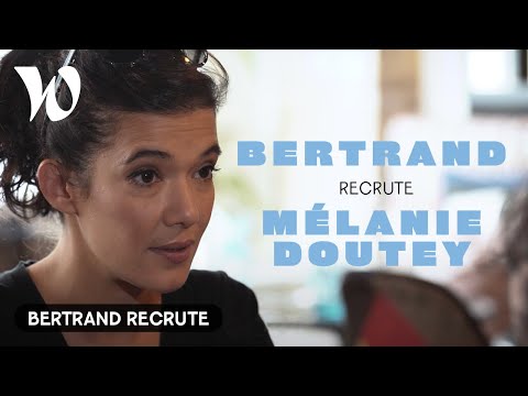 BERTRAND RECRUTE : Mélanie Doutey