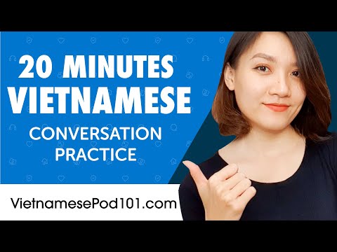 20 Minutes of Vietnamese Conversation Practice for Everyday Life | Do You Speak Vietnamese?