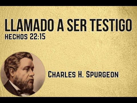 Sé un testigo fiel de Cristo -  Charles H. Spurgeon
